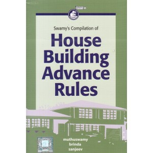Swamy's Compilation of House Building Advance Rules